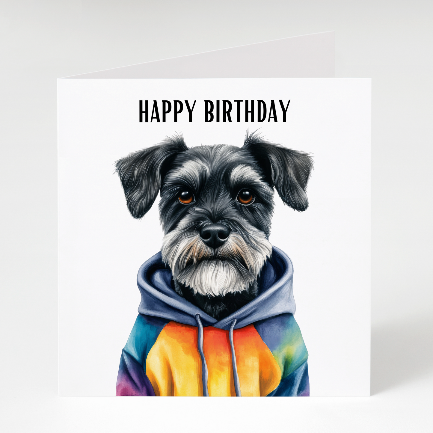Miniature Schnauzer wearing a hoodie on a birthday card for dog lovers and Miniature Schnauzer owners.