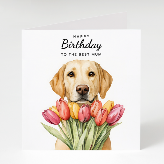 Labrador with Tulips Birthday Card for Mum