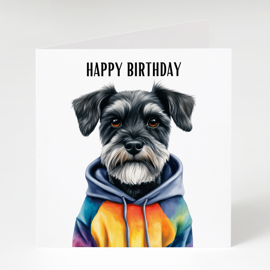 Miniature Schnauzer wearing a hoodie on a birthday card for dog lovers and Miniature Schnauzer owners.