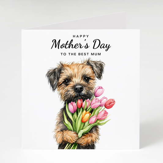 Greeting card with border terrier dog holding flowers and 'Happy Mother's Day to the best mum' text on a white background.