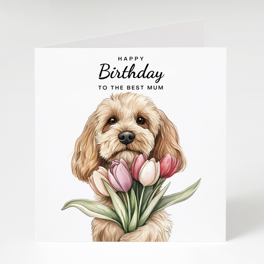 Cockapoo with Tulips Birthday Card for Mum