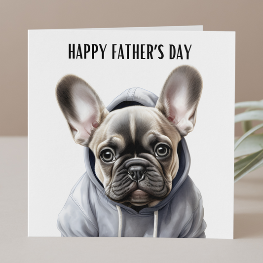 French bulldog in Hoodie Father's Day Card