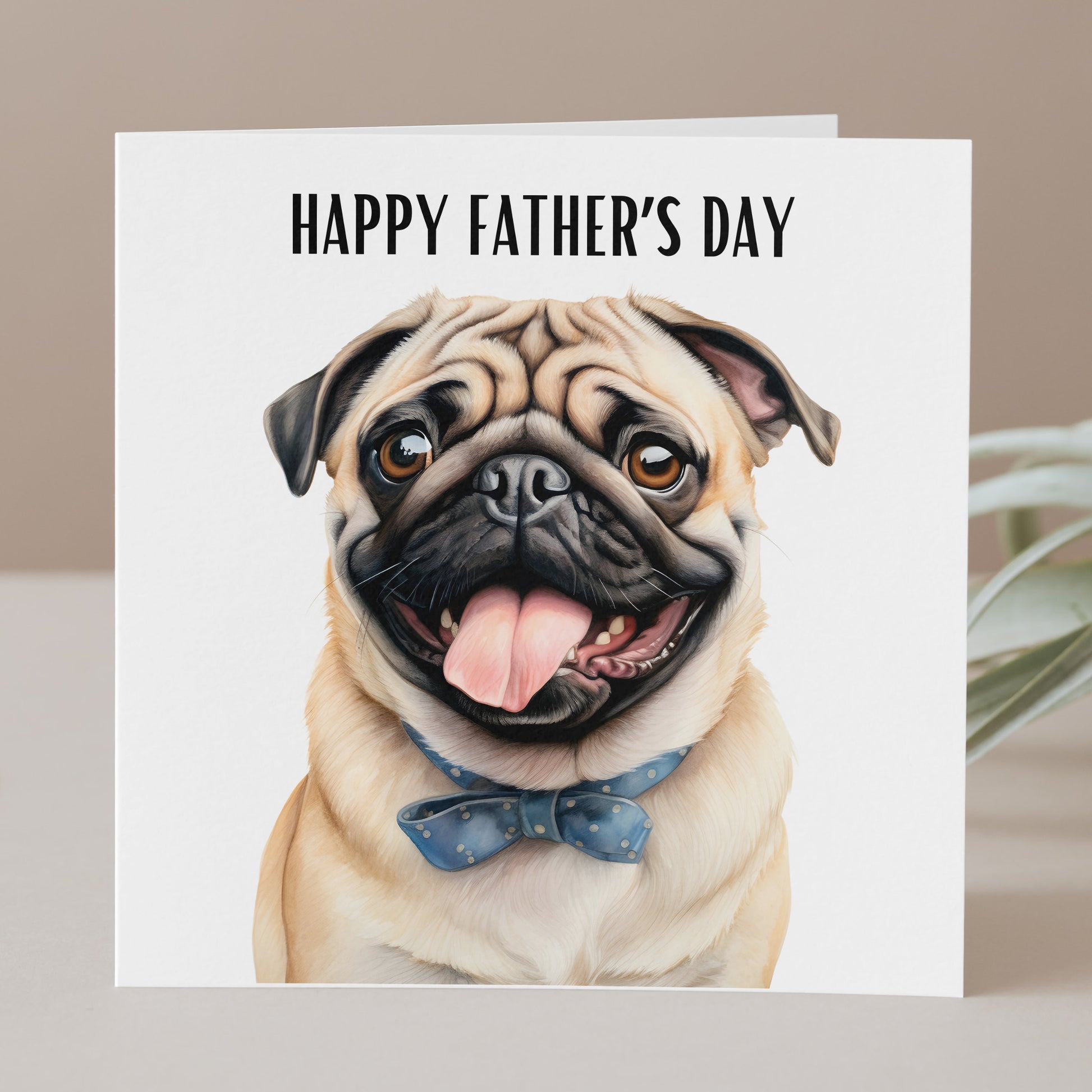 Pug Father's Day card, Pug card, Dog lover card, Pug Dad, For Dad