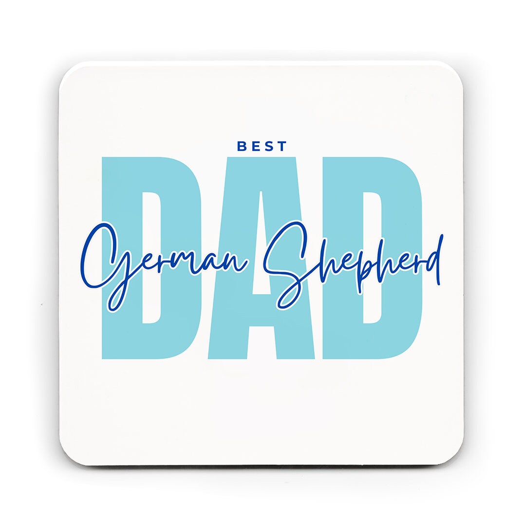 Best German Shepherd Dad card, Dad Birthday card, Father's Day card, from the dog, Matching mug and coaster options.