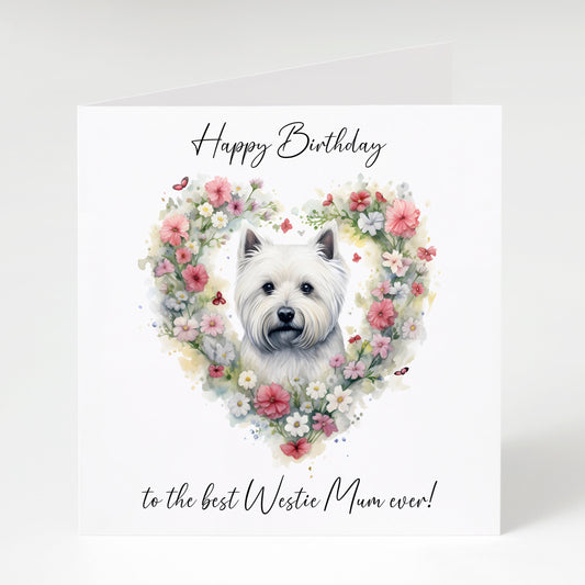 Westie Mum birthday card, Westie Mum, West Highland White Terrier with heart flowers, matching mug and coaster options.