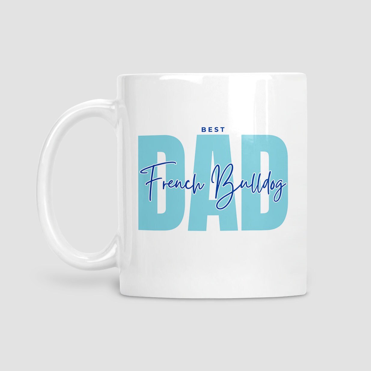 Best French Bulldog Dad card, Dad Birthday card, Father's Day card, from the dog, Matching mug and coaster options.