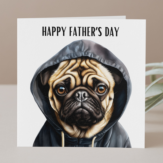 Pug in Hoodie Father's Day Card