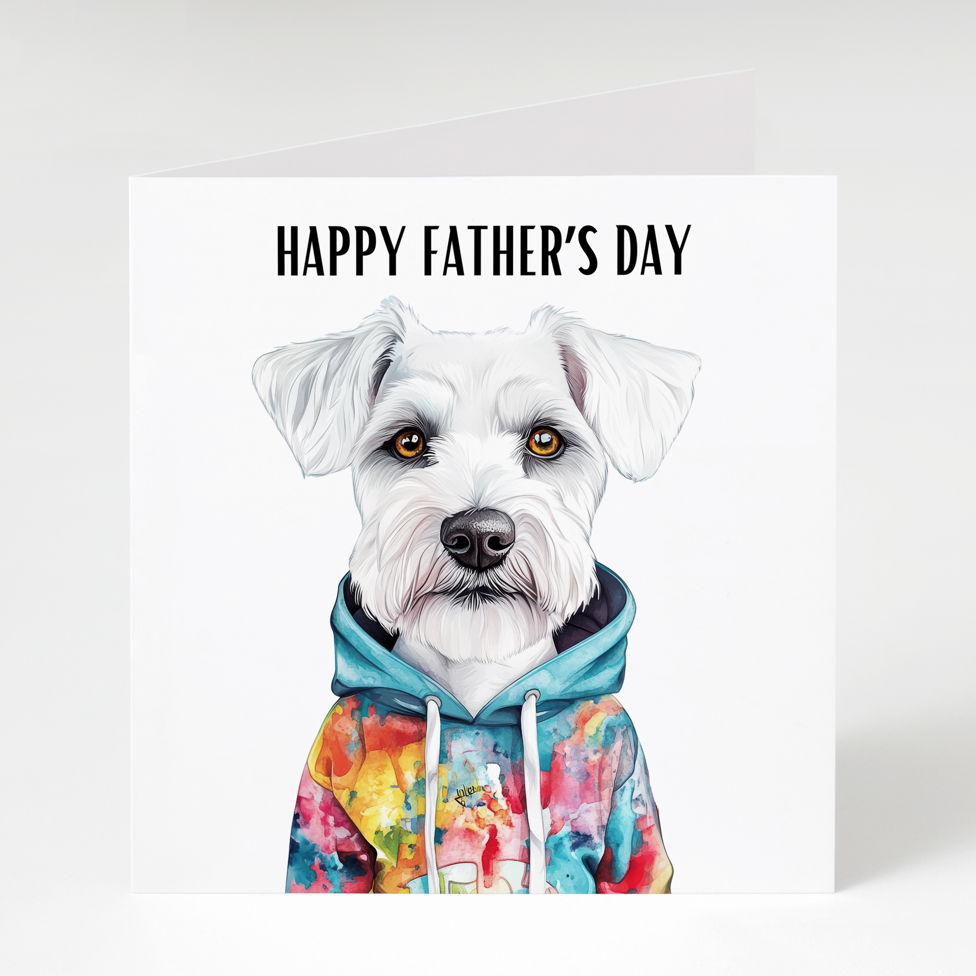 White Miniature Schnauzer wearing hoodie Father’s Day greeting card for dog dads and Schnauzer lovers